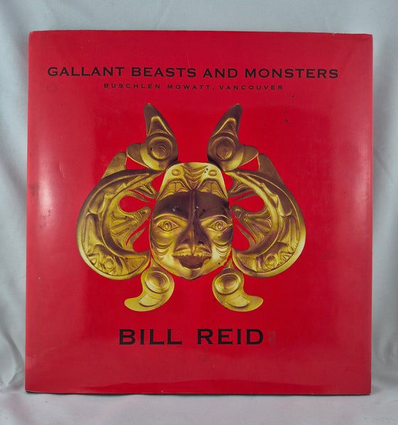 All the Gallant Beasts and Monsters by renowned Haida artist Bill Reid - 1st edition (signed by the artist)