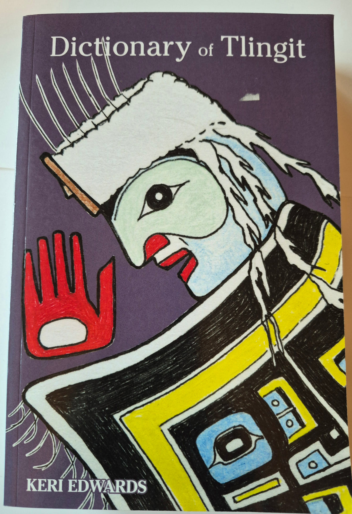 Dictionary of Tlingit by Keri Edwards