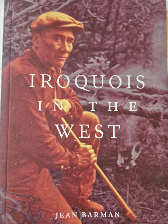 Iroquois in the West written by Jean Barman