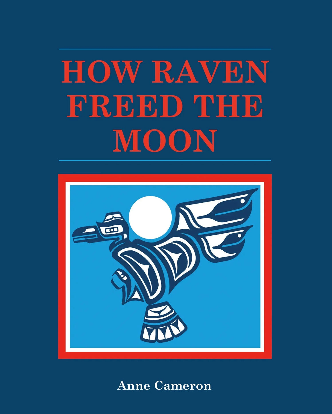 How Raven Freed the Moon