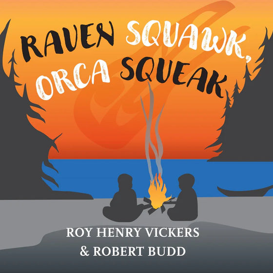 Raven Squawk, Orca Squeak - Board Book