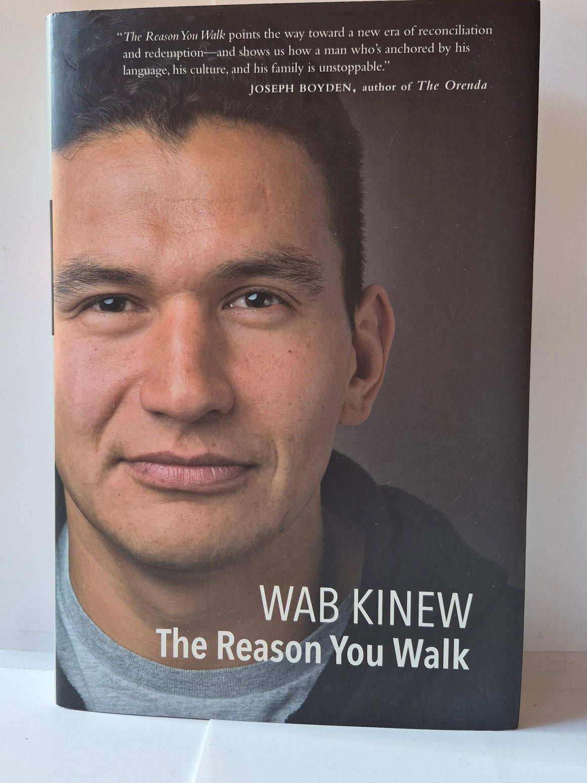 Wab Kinew - The Reason You Walk