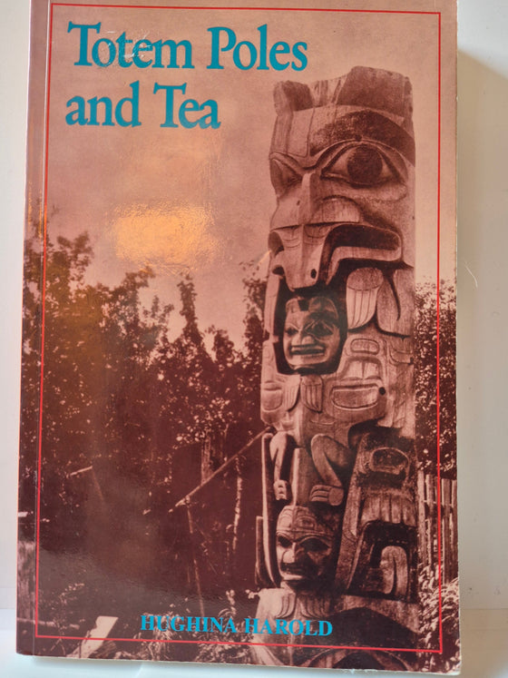 Totem poles and tea