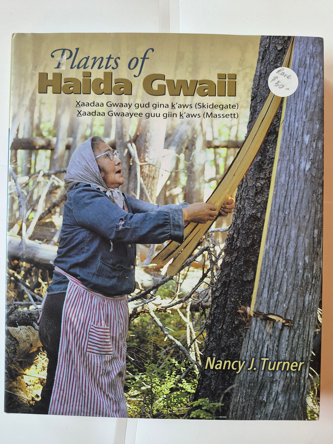 Plants of Haida Gwaii by ethnobotanist Nancy J. Turner (featuring Haida elder Florence Edenshaw Davidson on the cover).