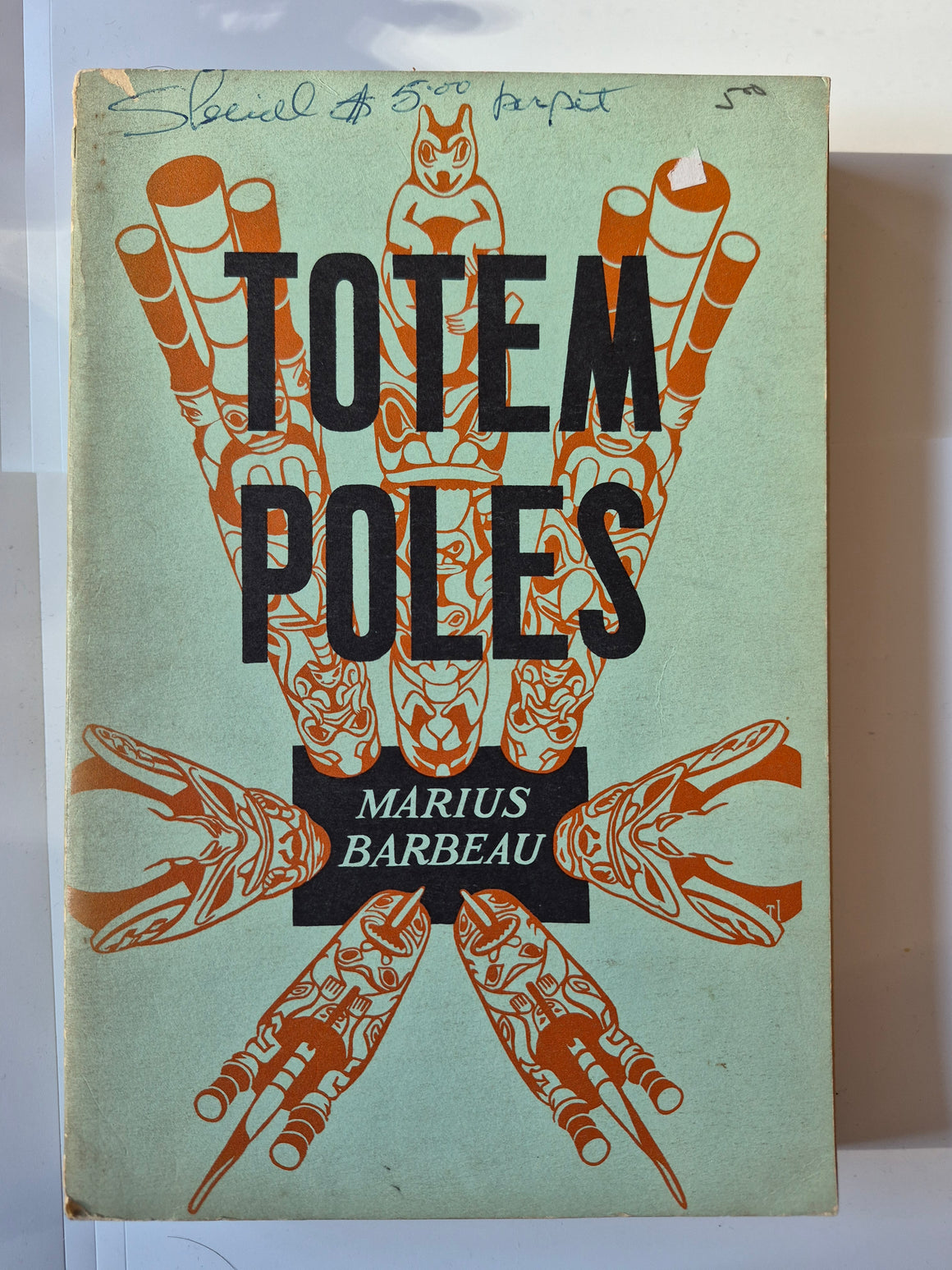 Totem Poles by Canadian anthropologist Marius Barbeau