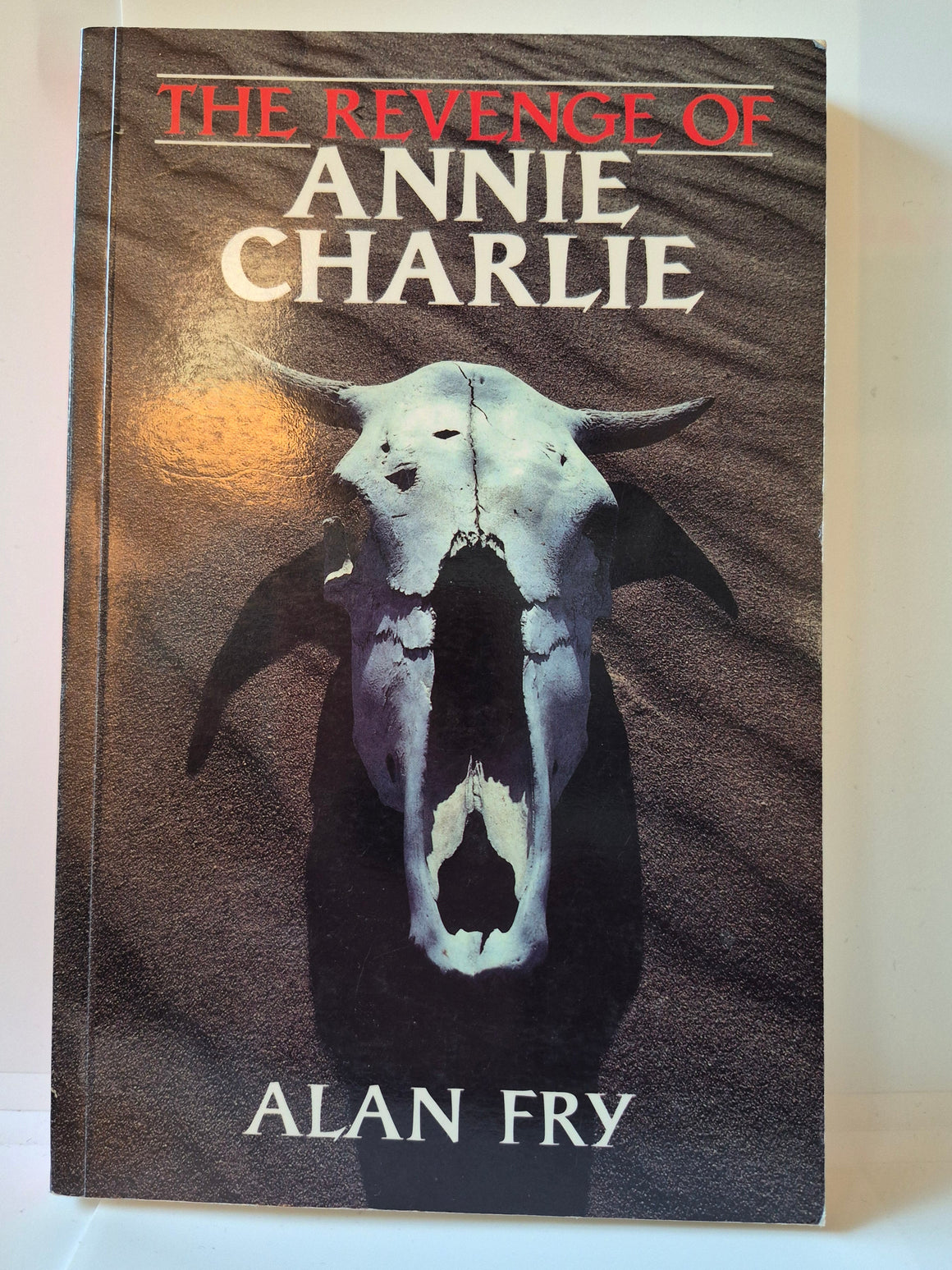 The Revenge of Annie Charlie written by Alan Fry.