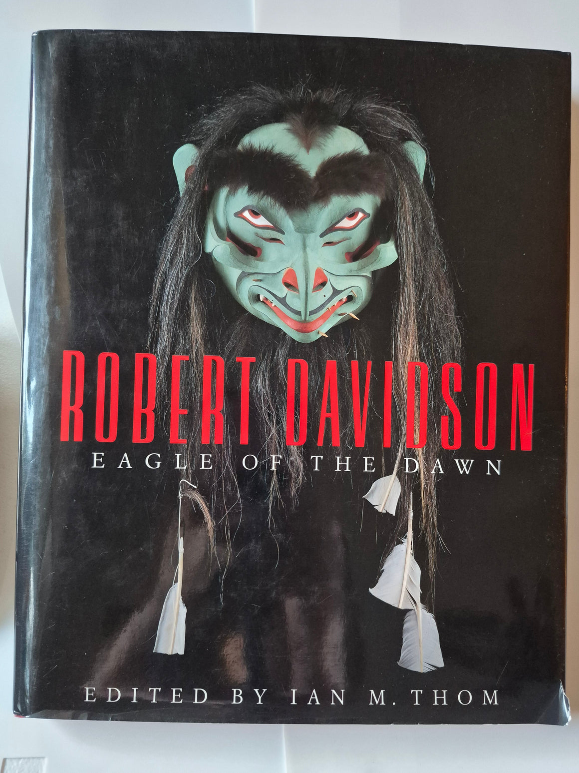 Robert Davidson: Eagle of the Dawn," edited by Ian M. Thom.