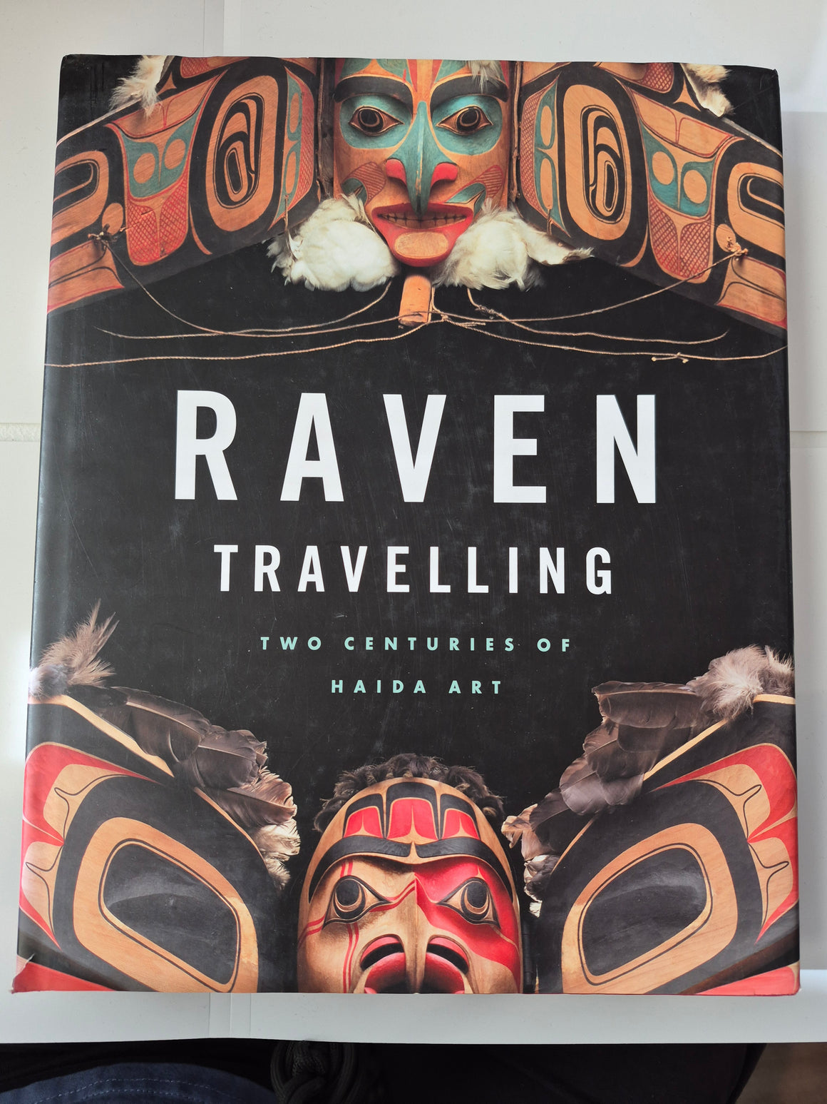 Raven Travelling: Two Centuries of Haida Art, edited by Daina Augaitis and Peter Macnair.